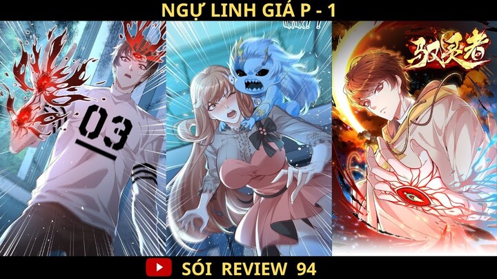 NGỰ LINH GIẢ P - 1 | Review Truyện Tranh | Sói ReView 94