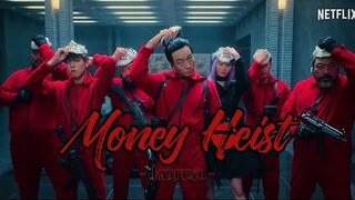FMV • Money Heist Korea • Phi Vụ Triệu Đô •