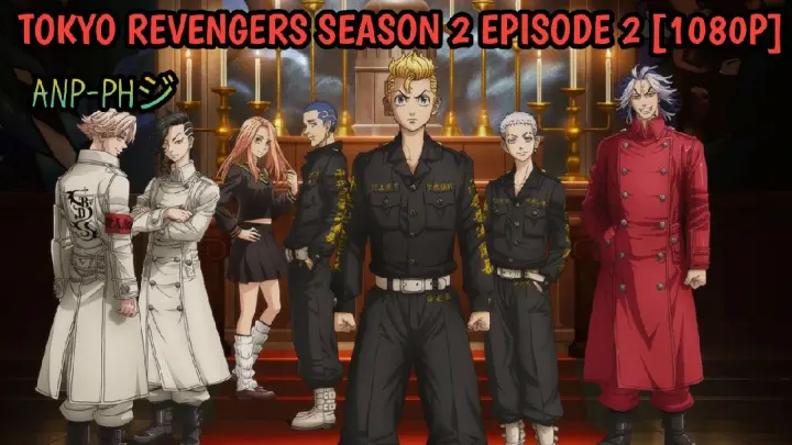 [Episode #2] [Tokyo Revengers] [Season 2] [1080P]