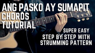 How to Play Ang Pasko Ay Sumapit Complete Guitar Chords Tutorial + Lesson