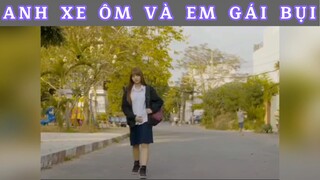 Anh xe ôm và em gái bụi #phimhaymoingay