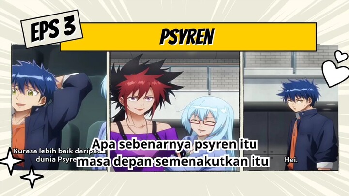 Anime Psyren eps 3 - kebenaran tentang psyren yang sebenarnya dan masa depan yang menakutkan
