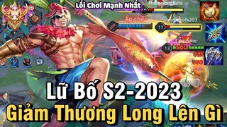 Lữ Bố S2-2023 Liên Quân Mobile | Cách Chơi, Lên Đồ Phù Hiệu Bảng Ngọc Chuẩn Cho Lữ Bố Mùa 26 Đi Rừng