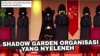 MARI BAHAS SHADOW GARDEN ORGANISASI RAHASIA DUNIA BAWAH YANG AGAK NYELENEH