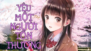 [AMV] Yêu Một Người Tổn Thương | Anime DHS