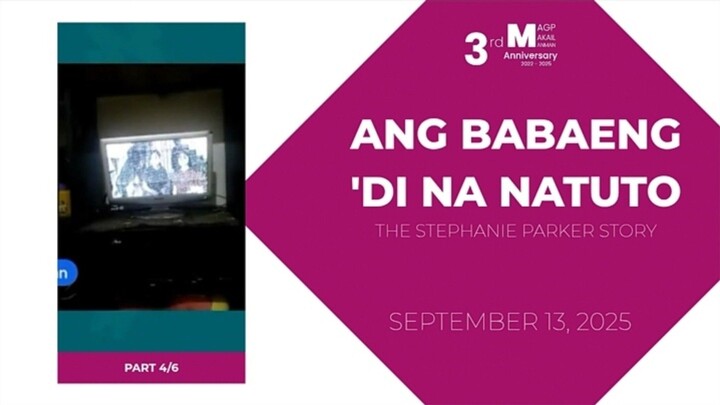 PART 4/6: Ang Babaeng 'Di Na Natuto: The Stephanie Story • September 13, 2025 | Magpakailanman