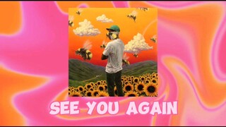 SEE YOU AGAIN by Tyler, The creator (lyrics) ft. Kali uchis