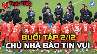 Buổi Tập Sáng Đầu Tiên 2/12: Đón Tin Vui Mới, HLV Park Hang Seo TƯƠI NHƯ HOA