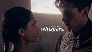 Kaz & Inej » Whispers. (S2)