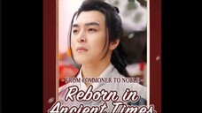 From Commoner To Noble - Reborn To Ancient Time