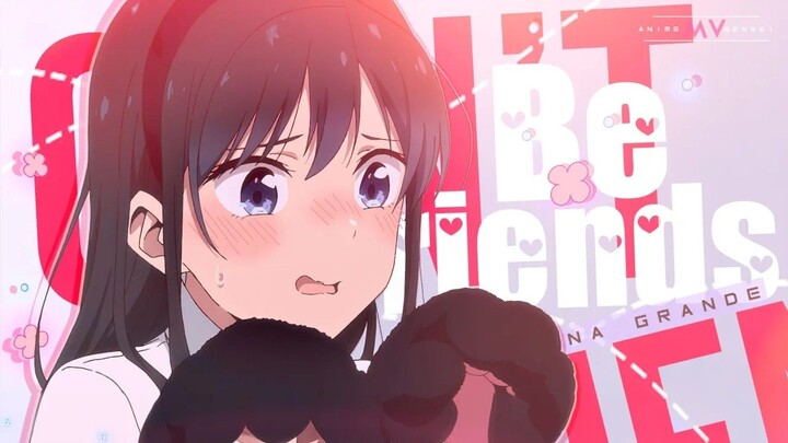 🍿 Ariana Grande - We Can't Be Friends - Anime MV