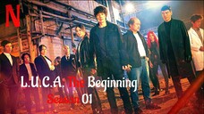 L.U.C.A. The Beginning Season 01 Ep 01 Urdu Dubbed