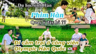 Du học sinh HÀN QUỐC đi Picnic ở Công viên OLYMPIC | PHIM HÀN quay ở đây hả ??