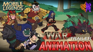 MOBILE LEGENDS ANIMATION #34 - THE WAR TRAILER