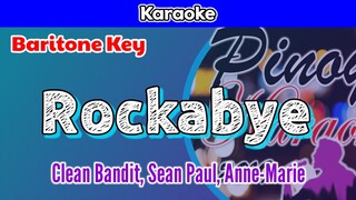 Rockabye by Clean Bandit, Sean Paul, and Anne-Marie (Karaoke : Baritone Key)