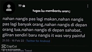 kwkw, malem nya nangis", trs besoknya udah ketawa" lagi