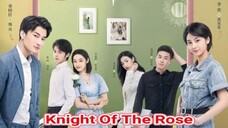 Knight Of The Rose (2022) Eps 14 Sub Indo