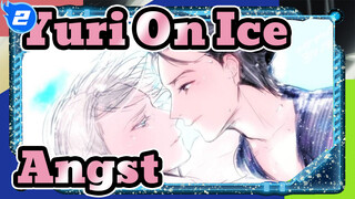 [Yuri On Ice/Angst] I Thought You Still Need Me || Thank You All The Time_2