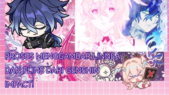 PROSES MENGGAMBAR LINNEA DAN FLINS!!