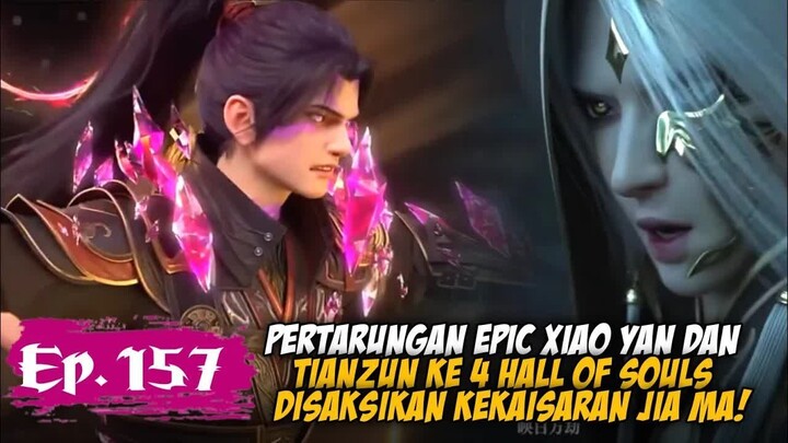 BTTH Season 5 Episode 157 Sub Indo - Heboh Pertarungan Xiao Yan vs Tianzun