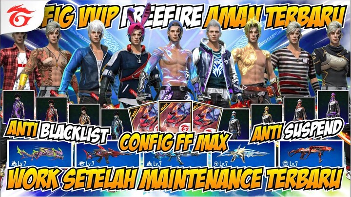 DATA CONFIG VVIP FREEFIRE‼️CONFIG FF MAX TERBARU 2022‼️CONFIG VVIP SETELAH UPDATE V.2.90.9