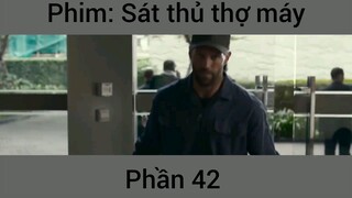 Phim Sát thủ thợ máy #42