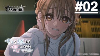 Cùng Em Vượt Qua Ranh Giới Tình Yêu - Tập 02 (Vietsub)