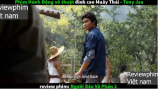 người bảo vệ p1 #reviewphimvn