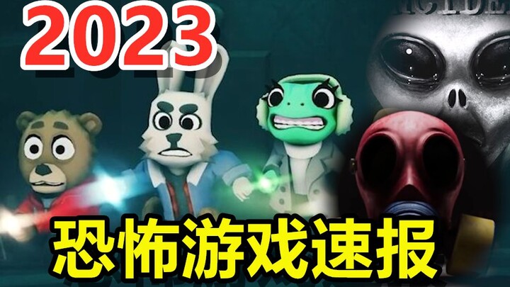 Dàn sao toàn diện! Tin nhanh về game kinh dị năm 2023