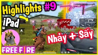 [Free Fire Highlights] Những pha Nhảy Sấy nát cả Team trên iPad | StarBoyVN | #9