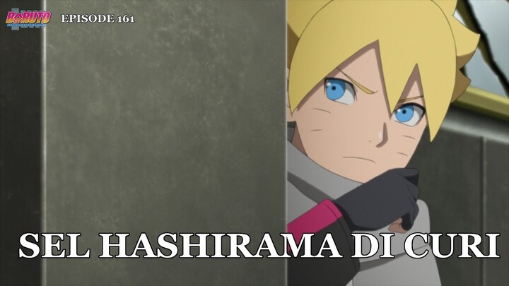 Boruto Eps 161 | Boruto Dan Konohamaru Memasuki Area Kastel Misterius Mencari Sel Hashirama! Preview