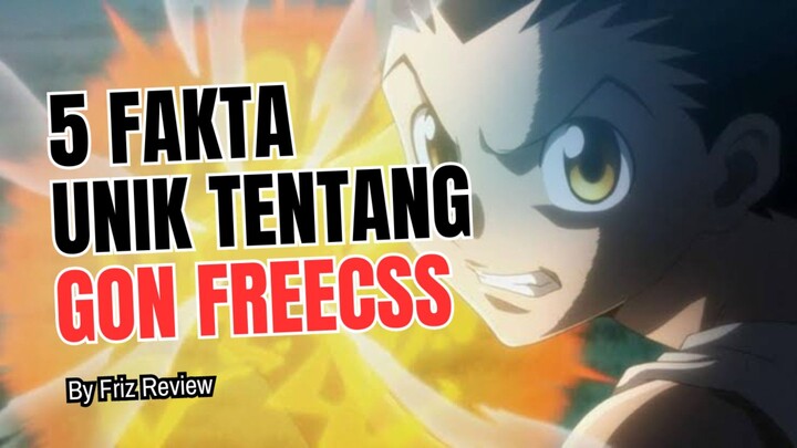 Gon Freecss: 5 Fakta yang Membuatnya Unik di Dunia Hunter x Hunter 🔥