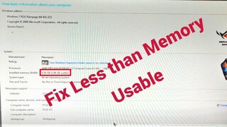 How to fix installed Memory usable less than Installed (Tagalog)