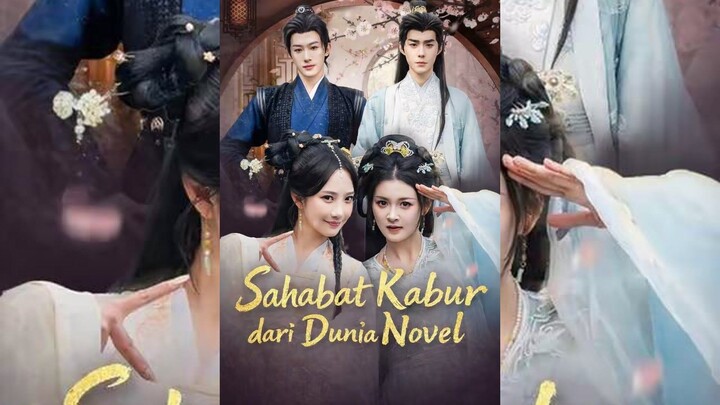 Sahabat Kabur dari Dunia Novel Full Bahasa Indonesia (MELO)