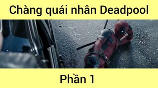 Chàng quái nhân Deadpool