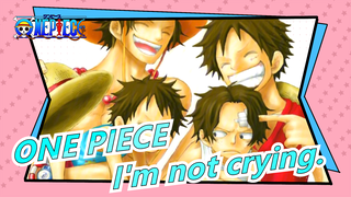 ONE PIECE| I'm not crying. I just got a drill in my eye.