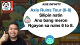 Axie Ruins Tour | Ruins sneak peek (6, 7, 8) | May bato!