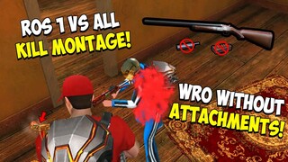 ROS 1 VS ALL KILL MONTAGE | WRO WITHOUT ATTACHMENTS (ROS KILL MONTAGE)