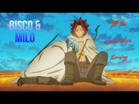 Sabikui Bisco AMV - Till The World Stops Turning (Bisco & Milo)