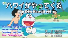 Doraemon Tập 654 :Sắp Đến Hawaii Rồi & Ngày Của Mẹ Dài Vô Tận