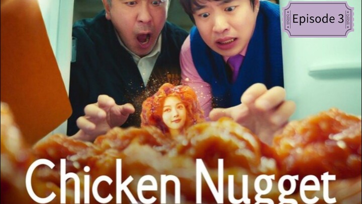 CHICKEN NUGGET EP 3 || Drama