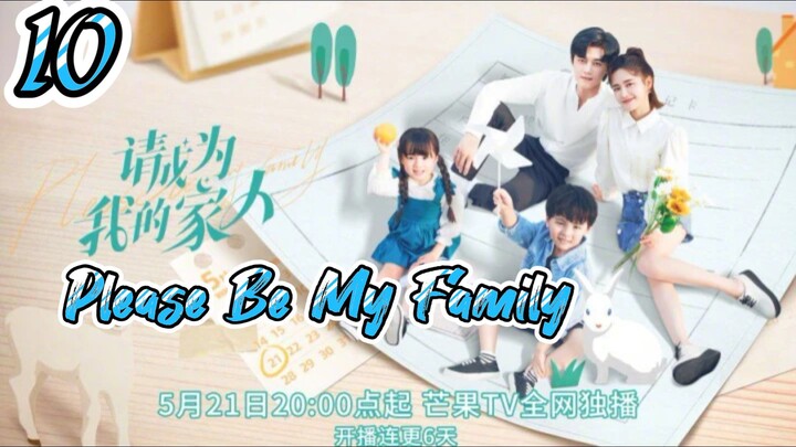 Please Be My Family [Tagalog Dubbed] Episode 10 HD