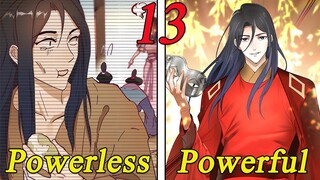 (13) He Transmigrated to an Ancient, Powerless Poor Boy and Became Powerful with Modern Knowledge