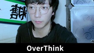 Cover ED "OverThink" Của "Người Đại Diện Thời Gian" - Xem Là Đứng Tim!