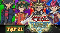 VUA TRÒ CHƠI YU-GI-OH TẬP 21 THUYẾT MINH