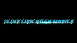 Highlight liên quân 2