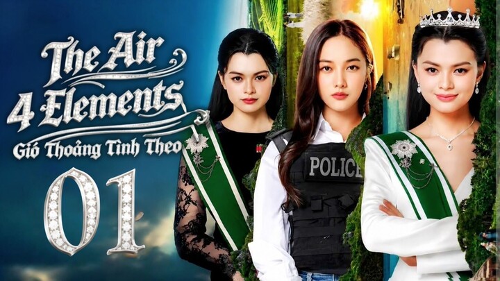 The Air 4 Elements - Episode 1 [Eng Sub]