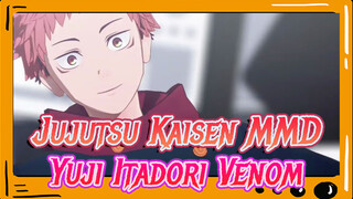 [Jujutsu Kaisen MMD] Yuji Itadori - Venom