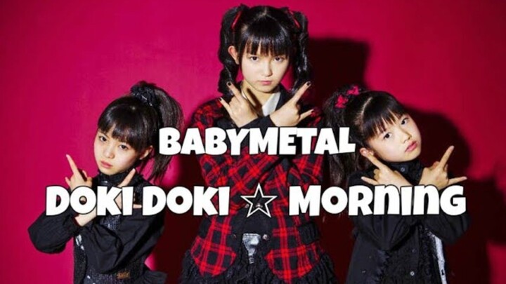 【Cover】BABYMETAL- Doki Doki ☆ Morning