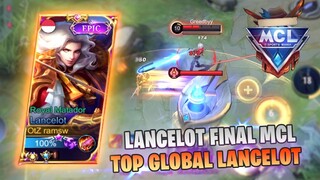 LANCELOT FINAL MCL SERIOUS  MODE, TOP GLOBAL LANCELOT